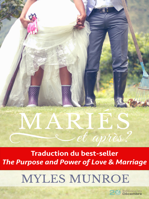 Title details for Mariés et après ? by Myles Munroe - Available